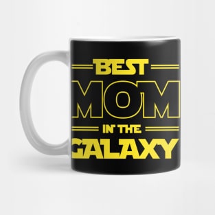 Best Mom In The Galaxy: Gifts For Mothers Mug